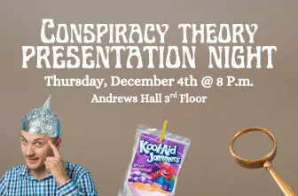 Conspiracy Theory Presentation Night 