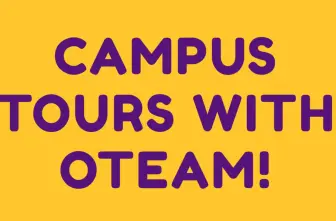 Campus Tours with O-Team!