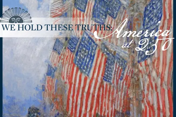 graphic art promoting "We Hold These Truths: America at 250" conference
