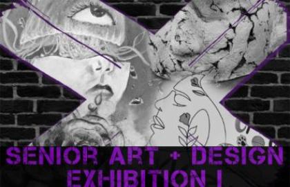 Senior Art + Design exhibit poster
